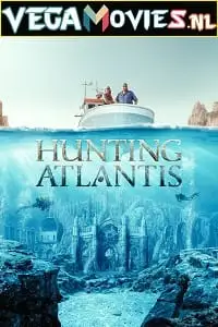 Hunting atlantis season 1 2021 - MoviesFlix, MoviesFlix